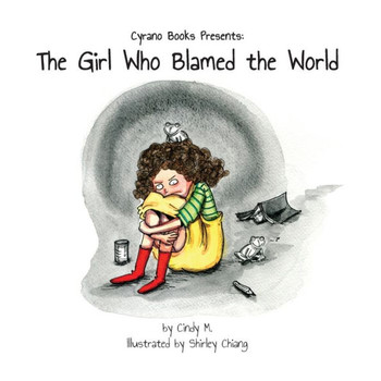 The Girl Who Blamed The World (Romance Edition)