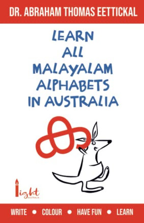 Learn All Malayalam Alphabets In Australia: The Essential Malayalam Learner In Australia