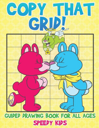 Copy That Grid! Guided Drawing Book For All Ages