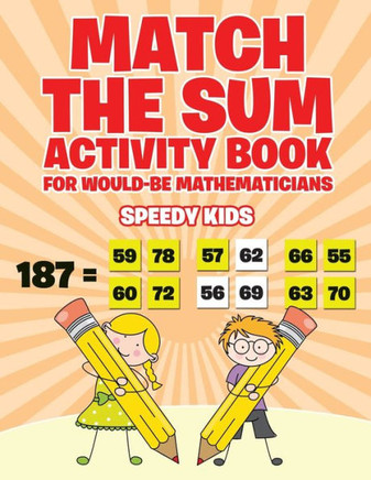 Match The Sum Activity Book For Would-Be Mathematicians