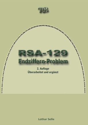 Rsa-129: Endziffern-Problem (German Edition)