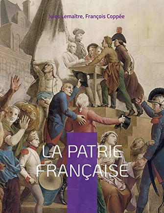La Patrie Française (French Edition)