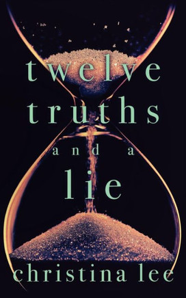 Twelve Truths And A Lie