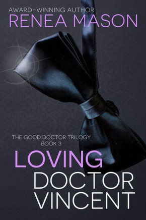 Loving Doctor Vincent (The Good Doctor Trilogy)
