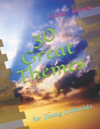30 Great Themes ...: for Young Guitarists