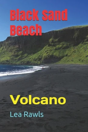 Black Sand Beach: Volcano (Photo Book)