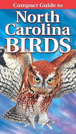 Compact Guide To North Carolina Birds