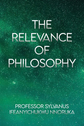 The Relevance Of Philosophy