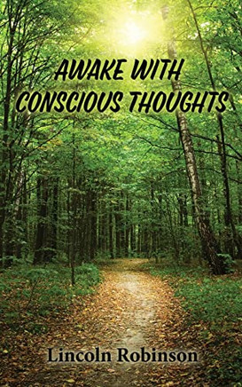 Awake With Conscious Thoughts