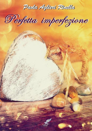 Perfetta Imperfezione (Italian Edition)