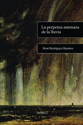 La perpetua amenaza de la lluvia (Spanish Edition)
