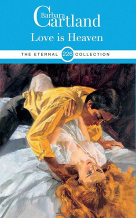 226. Love Is Heaven (The Eternal Collection)