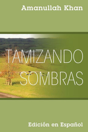 Tamizando Sombras: Edición En Español
