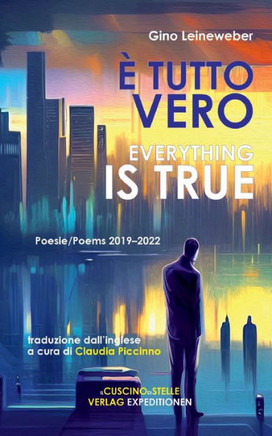 È Tutto Vero: Poesie Italiano/English (Italian Edition)