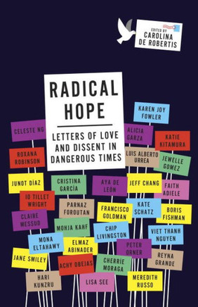 Radical Hope: Letters Of Love And Dissent In Dangerous Times