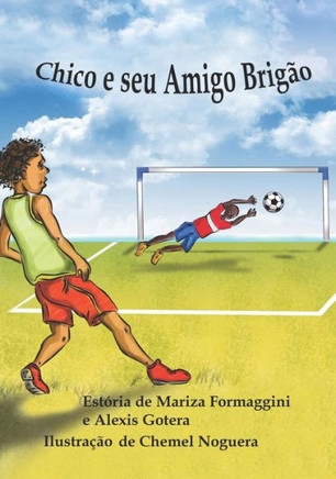 Chico e seu Amigo Brigão (Coleção Aventuras de Chico) (Portuguese Edition)