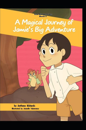 A Magical Journey of Jamie's Big Adventure (Ten Minute Tales)