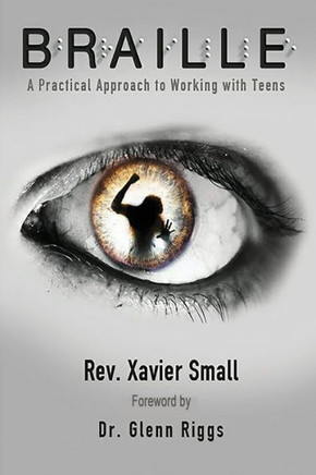 Braille: A Practical Approach To Working With Teens