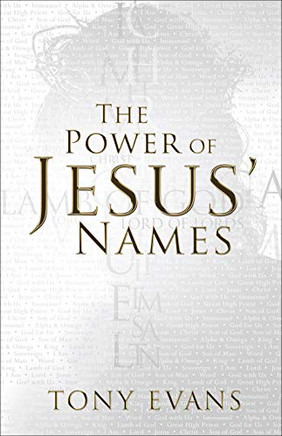 The Power of Jesus' Names
