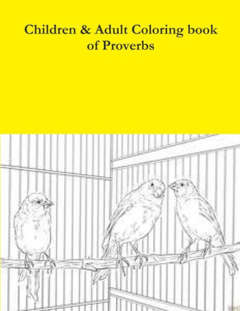 Children & Adult Coloring Book Of Proverbs