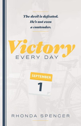 Victory Every Day!