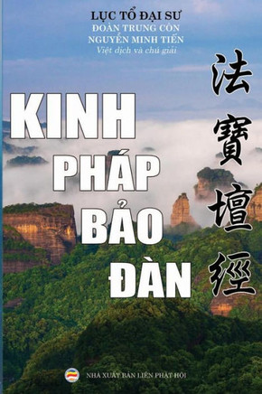 Kinh Pháp B?o Ðàn: L?c t? Hu? Nang (Vietnamese Edition)