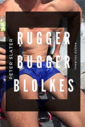 Rugger Bugger Blokes Rugger Bugger Blokes