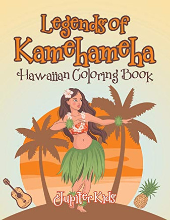 Legends of Kamehameha Hawaiian Coloring Book