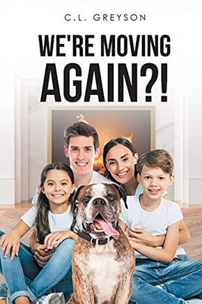 We'Re Moving Again?!