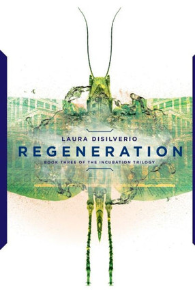 Regeneration (The Incubation Trilogy)