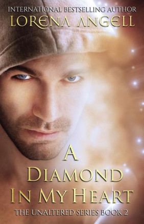 A Diamond In My Heart (The Unaltered)