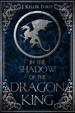 In The Shadow Of The Dragon King (Chronicles Of Fallhallow)
