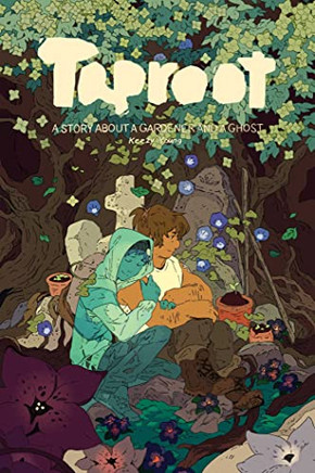 Taproot: A Story About A Gardener And A Ghost