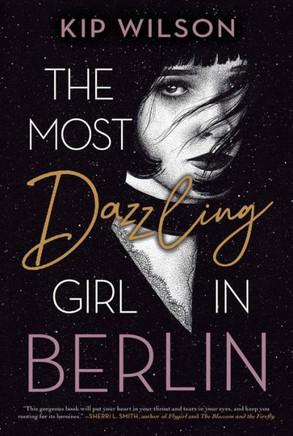 The Most Dazzling Girl In Berlin