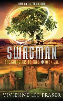 Swagman: The Guardians Of Time Book One