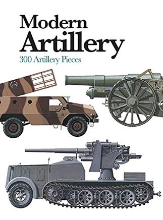 Modern Artillery : 300 Artillery Pieces