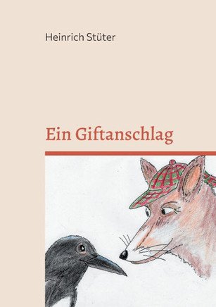 Ein Giftanschlag : Kommissar Fox ermittelt