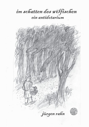 im schatten des wölfischen : ein antidotarium