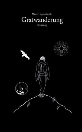 Gratwanderung : Erzählung