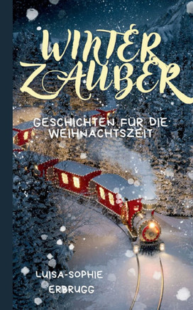 Winterzauber : Geschichten für die Weihnachtszeit