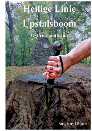 Heilige Linie Upstalsboom : Ein Ostfrieslandkrimi