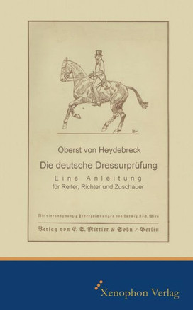 Die deutsche Dressurprüfung