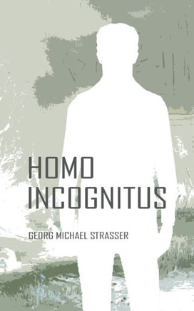 Homo Incognitus