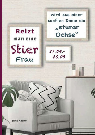 Reizt man eine Stier Frau, wird aus einer sanften Dame ein sturer Ochse : Sternzeichen Analyse mit Genuss