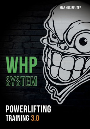 WHP System : Powerlifting Training 3.0