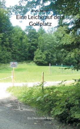 Eine Leiche auf dem Golfplatz Eine Leiche auf dem Golfplatz