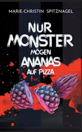 Nur Monster mögen Ananas auf Pizza