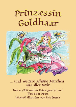 Prinzessin Goldhaar : und weitere schöne Märchen aus aller Welt