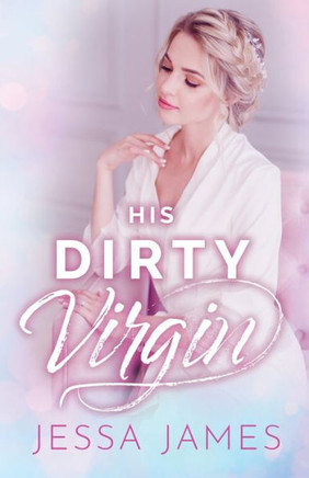 His Dirty Virgin: Large Print (Virgin Pact)