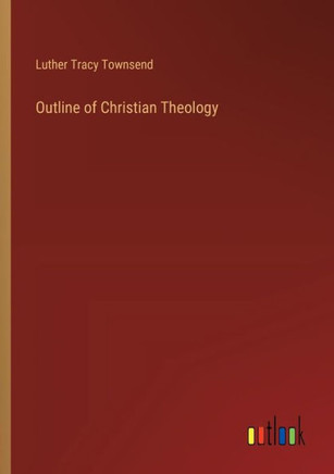 Outline of Christian Theology